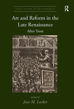 Couverture de l’ouvrage Art and Reform in the Late Renaissance