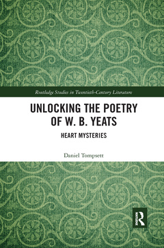 Couverture de l’ouvrage Unlocking the Poetry of W. B. Yeats
