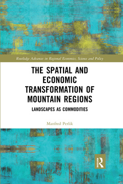 Cover of the book The Spatial and Economic Transformation of Mountain Regions