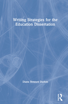 Couverture de l’ouvrage Writing Strategies for the Education Dissertation