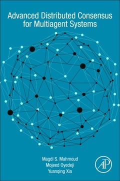 Couverture de l’ouvrage Advanced Distributed Consensus for Multiagent Systems