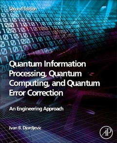 Cover of the book Quantum Information Processing, Quantum Computing, and Quantum Error Correction