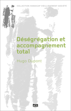 Cover of the book Déségrégation et accompagnement total