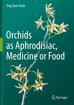 Couverture de l’ouvrage Orchids as Aphrodisiac, Medicine or Food