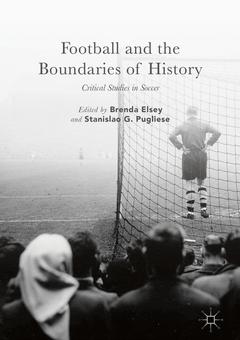 Couverture de l’ouvrage Football and the Boundaries of History