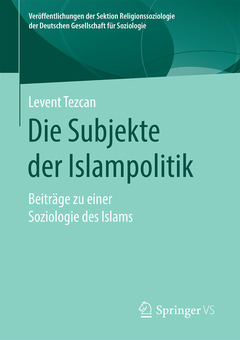 Couverture de l’ouvrage Die Subjekte der Islampolitik