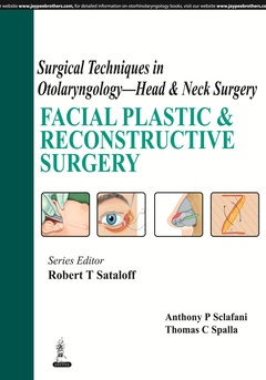 Couverture de l’ouvrage Surgical Techniques in Otolaryngology - Head & Neck Surgery: Facial Plastic & Reconstructive Surgery