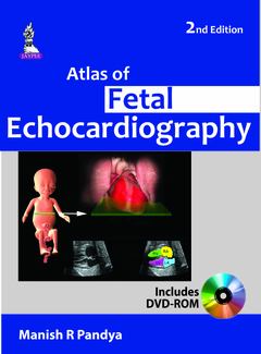 Couverture de l’ouvrage Atlas of Fetal Echocardiography