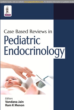 Couverture de l’ouvrage Case Based Reviews in Pediatric Endocrinology