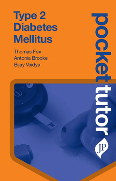 Couverture de l’ouvrage Pocket Tutor Type 2 Diabetes Mellitus