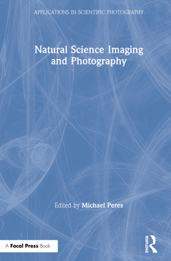 Couverture de l’ouvrage Natural Science Imaging and Photography