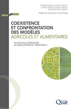 Cover of the book Coexistence et confrontation des modèles agricoles et alimentaires