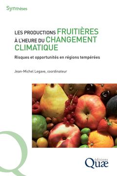 Couverture de l’ouvrage Les productions fruitières à l'heure du changement climatique