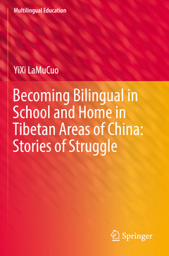 Couverture de l’ouvrage Becoming Bilingual in School and Home in Tibetan Areas of China: Stories of Struggle