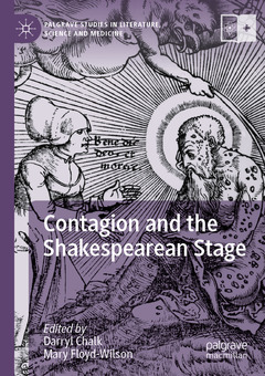 Couverture de l’ouvrage Contagion and the Shakespearean Stage