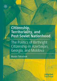 Couverture de l’ouvrage Citizenship, Territoriality, and Post-Soviet Nationhood