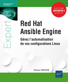 Couverture de l’ouvrage Red Hat Ansible Engine - Gérez l'automatisation de vos configurations Linux