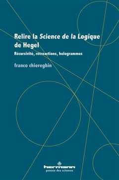Couverture de l’ouvrage Relire la Science de la Logique de Hegel