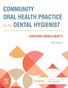 Couverture de l’ouvrage Community Oral Health Practice for the Dental Hygienist