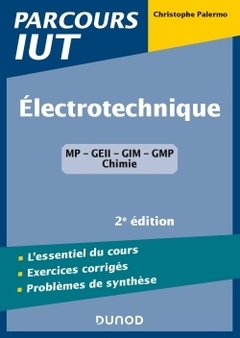 Couverture de l’ouvrage Electrotechnique IUT - 2e éd. - L'essentiel du cours, exercices avec corrigés détaillés