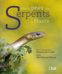 Couverture de l’ouvrage Dans la peau des serpents de France