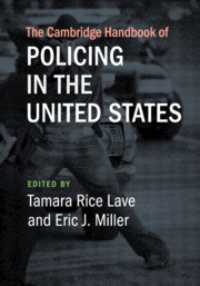 Cover of the book The Cambridge Handbook of Policing in the United States