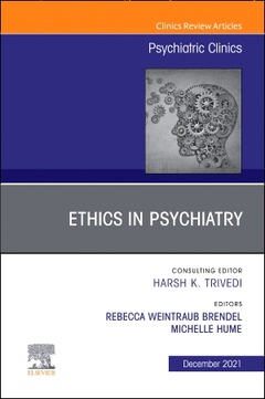 Couverture de l’ouvrage Psychiatric Ethics, An Issue of Psychiatric Clinics of North America