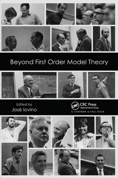 Couverture de l’ouvrage Beyond First Order Model Theory, Volume I