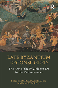 Couverture de l’ouvrage Late Byzantium Reconsidered