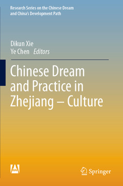 Couverture de l’ouvrage Chinese Dream and Practice in Zhejiang - Culture