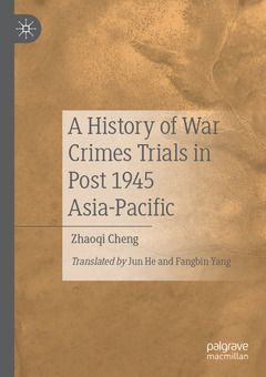 Couverture de l’ouvrage A History of War Crimes Trials in Post 1945 Asia-Pacific