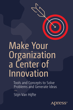 Couverture de l’ouvrage Make Your Organization a Center of Innovation