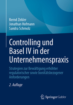 Cover of the book Controlling und Basel IV in der Unternehmenspraxis