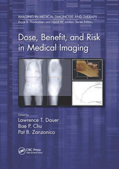 Couverture de l’ouvrage Dose, Benefit, and Risk in Medical Imaging