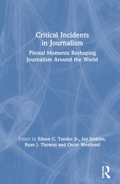 Couverture de l’ouvrage Critical Incidents in Journalism