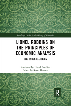 Couverture de l’ouvrage Lionel Robbins on the Principles of Economic Analysis