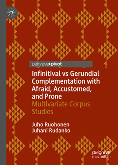 Couverture de l’ouvrage Infinitival vs Gerundial Complementation with Afraid, Accustomed, and Prone