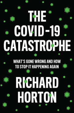 Couverture de l’ouvrage The COVID-19 Catastrophe
