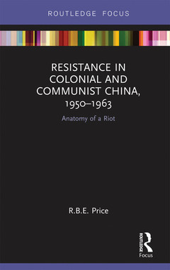 Couverture de l’ouvrage Resistance in Colonial and Communist China, 1950-1963