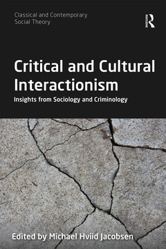 Couverture de l’ouvrage Critical and Cultural Interactionism