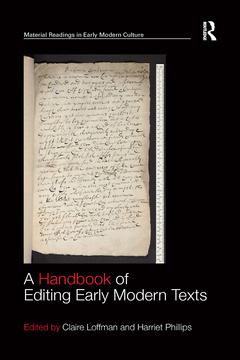 Couverture de l’ouvrage A Handbook of Editing Early Modern Texts