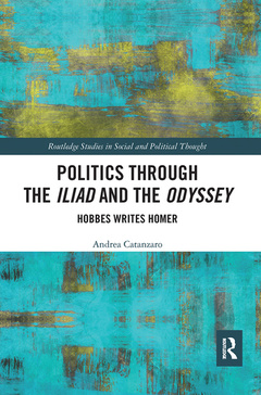 Couverture de l’ouvrage Politics through the Iliad and the Odyssey
