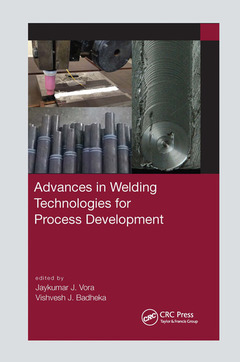 Couverture de l’ouvrage Advances in Welding Technologies for Process Development