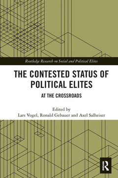Couverture de l’ouvrage The Contested Status of Political Elites