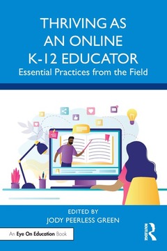 Couverture de l’ouvrage Thriving as an Online K-12 Educator