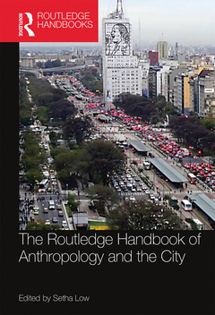 Cover of the book The Routledge Handbook of Anthropology and the City