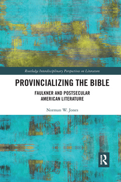Couverture de l’ouvrage Provincializing the Bible