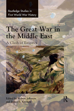 Couverture de l’ouvrage The Great War in the Middle East