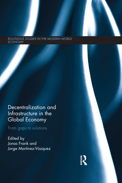 Couverture de l’ouvrage Decentralization and Infrastructure in the Global Economy