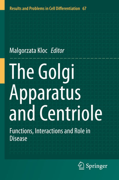 Couverture de l’ouvrage The Golgi Apparatus and Centriole
